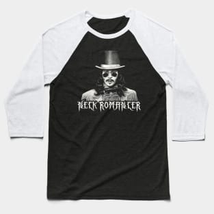 Neck Romancer Baseball T-Shirt